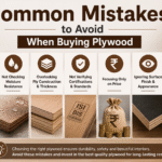 Common Mistakes to Avoid When Buying Plywood